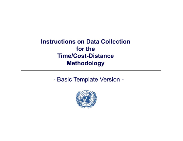 instructions on data collection for the time cost