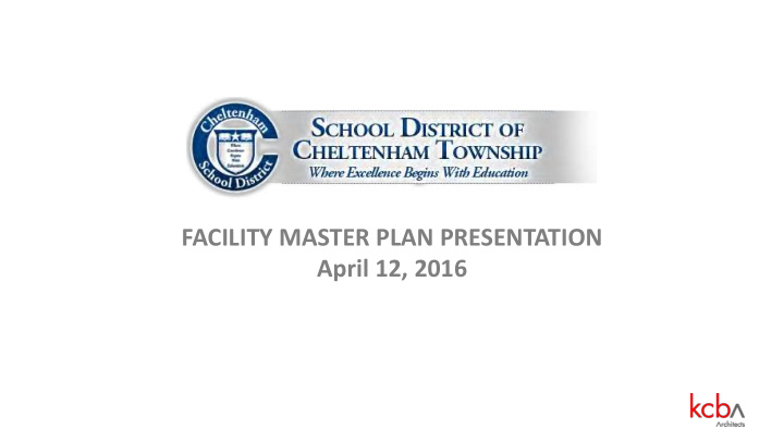 facility master plan presentation april 12 2016