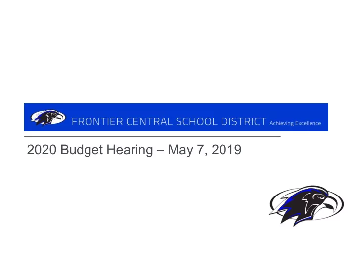 2020 budget hearing may 7 2019 2019 20 budget goals