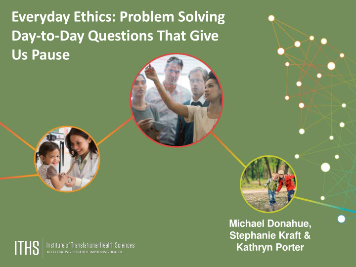 everyday ethics problem solving day to day questions that