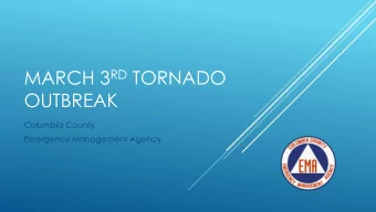 OUTBREAK  Columbia County  Emergency Management Agency  ON SUNDAY, MARCH 3RD, 2019, A STRONG COLD