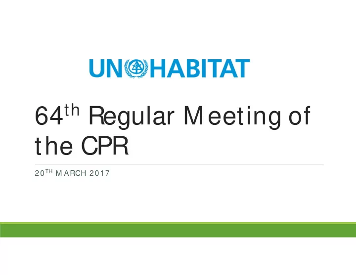 64 th regular meeting of the cpr