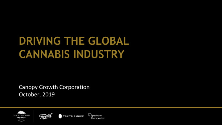 driving the global cannabis industry