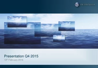 Presentation Q4 2015 18 th February 2016  Fourth Quarter 2015 financial highlights  Quarterly