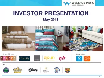 INVESTOR PRESENTATION  May 2018  Owned Brands  Innovations  Licenses  1  DISCLAIMER The information