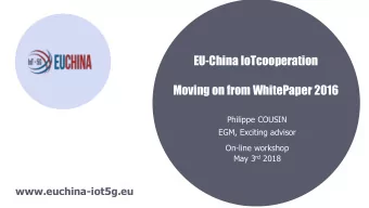 EU-China IoTcooperation  Moving on from WhitePaper 2016  Philippe COUSIN  EGM, Exciting advisor
