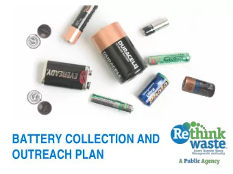 BATTERY COLLECTION AND  OUTREACH PLAN  Modified Household Battery  Collection/Handling Procedures