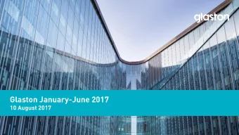 Glaston January-June 2017  10 August 2017  Q2 in brief  In the second quarter, the glass