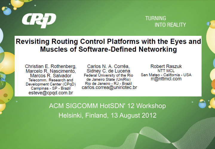 revisiting routing control platforms with the eyes and