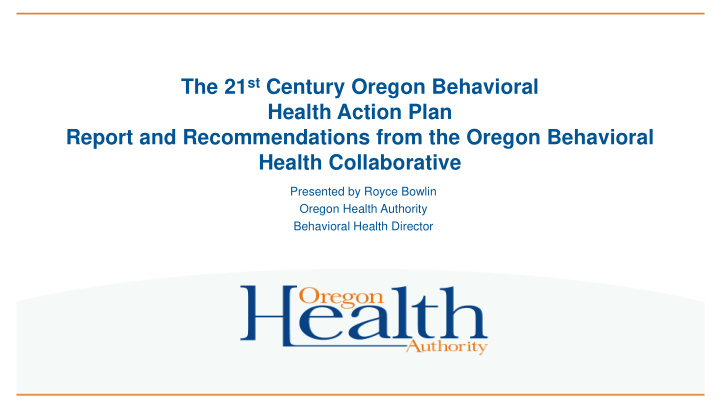 the 21 st century oregon behavioral health action plan