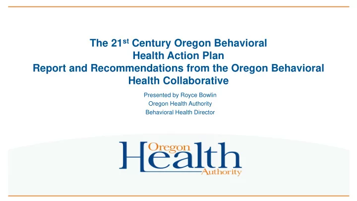 the 21 st century oregon behavioral health action plan