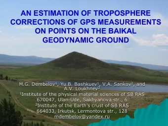 AN ESTIMATION OF TROPOSPHERE  CORRECTIONS OF GPS MEASUREMENTS  ON POINTS ON THE BAIKAL  GEODYNAMIC