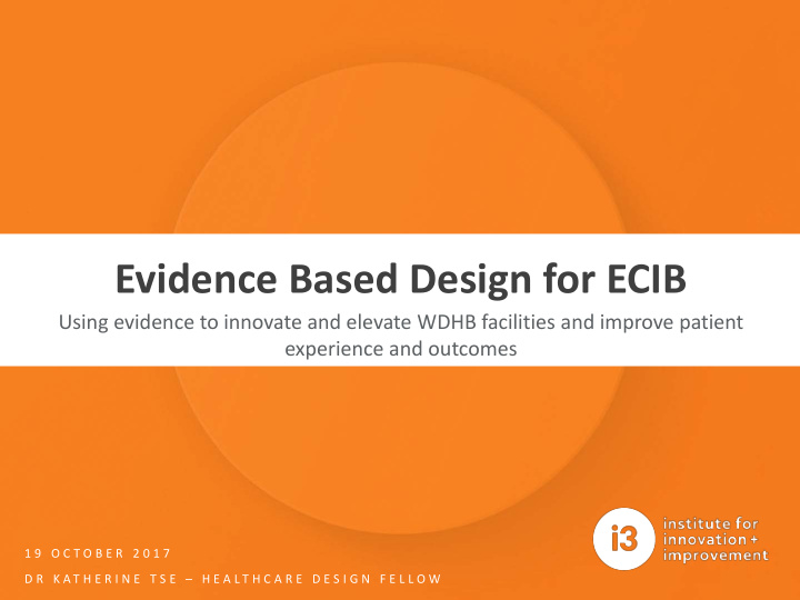 evidence based design for ecib