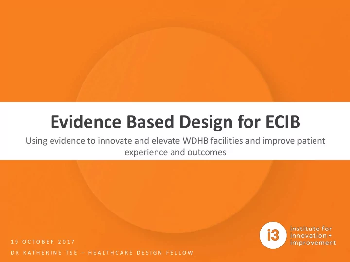 evidence based design for ecib
