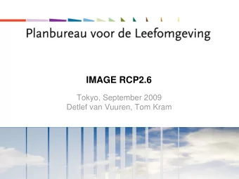 IMAGE RCP2.6  Tokyo, September 2009  Detlef van Vuuren, Tom Kram  The probability to reach the 2C