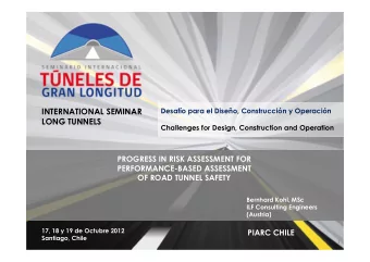 INTERNATIONAL SEMINAR  Desafo para el Diseo, Construccin y Operacin  LONG TUNNELS