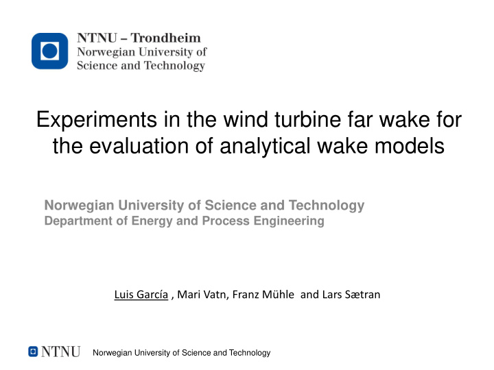 experiments in the wind turbine far wake for