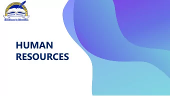 HUMAN  RESOURCES  HR Core Competencies  Strategic positioner  Credible activist  Paradox