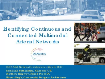 I  de ntifying  Co ntinuo us a nd  Co nne c te d Multimo da l  Arte ria l Ne two rks  2017 APA Na