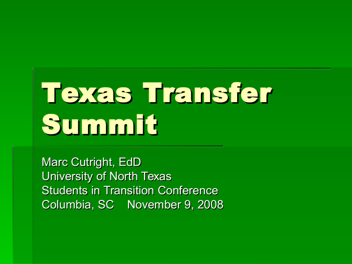 texas transfer texas transfer summit summit