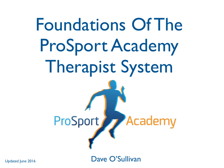 foundations of the prosport academy therapist system