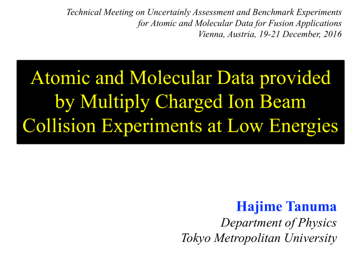 atomic and molecular data provided by multiply charged