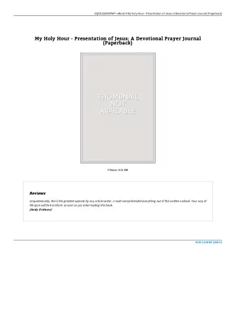 My Holy Hour - Presentation of Jesus: A Devotional Prayer Journal  My Holy Hour - Presentation of