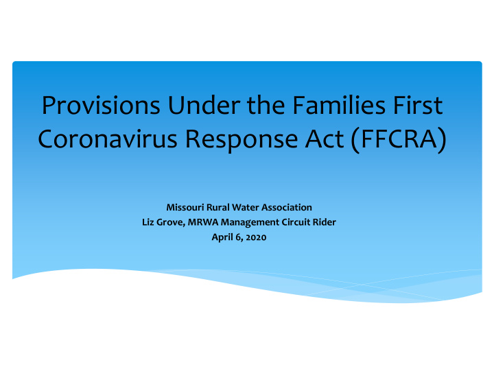 provisions under the families first coronavirus response