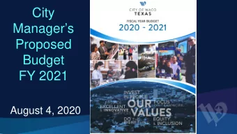 City  Managers  Proposed  Budget  FY 2021  August 4, 2020  1  Budget Process  Month-Meeting Type