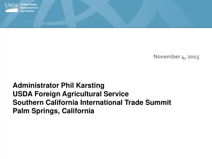 administrator phil karsting usda foreign agricultural