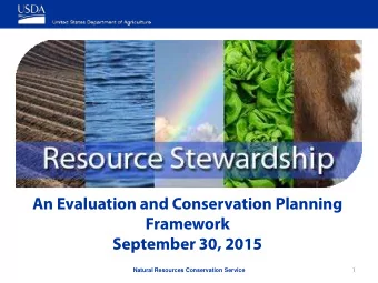 An Evaluation and Conservation Planning  Framework  September 30, 2015  Natural Resources