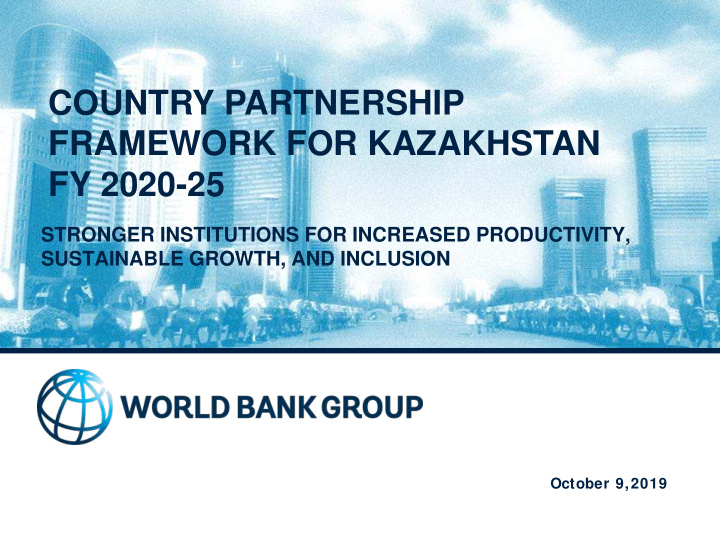 country partnership framework for kazakhstan fy 2020 25