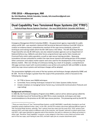 Dual Capability Two Tensioned Rope Systems (DC TTRS 1 ) Technical Rope Rescue Systems Overhaul