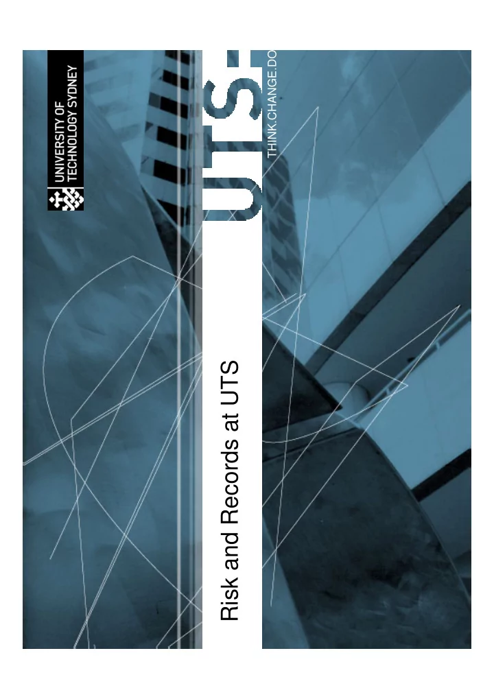 risk and records at uts records management program
