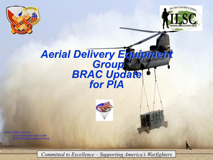 aerial delivery equipment group brac update for pia