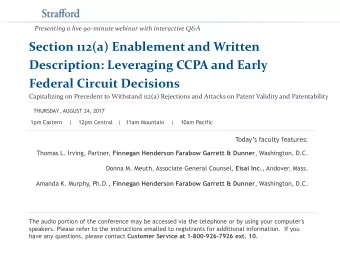 Presenting a live 90-minute webinar with interactive Q&amp;A  Section 112(a) Enablement and Written