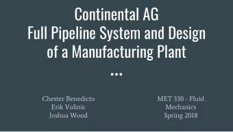 Continental AG  Full Pipeline System and Design  of a Manufacturing Plant  Chester Benedicto  MET