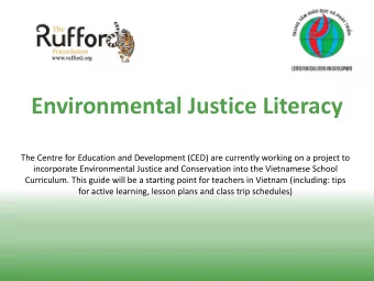 Environmental Justice Literacy  The Centre for Education and Development (CED) are currently