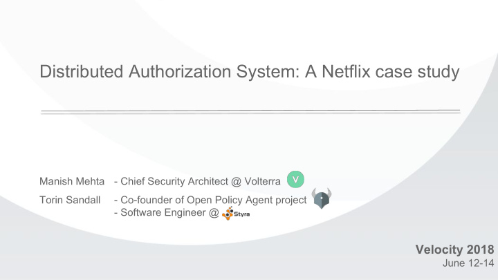 distributed authorization system a netflix case study
