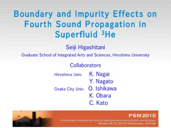 Boundary and Impurity Effects on  Fourth Sound Propagation in Superfluid 3 He  Seiji Higashitani