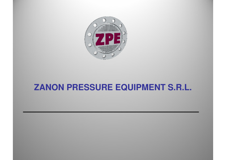 zanon pressure equipment s r l introduction