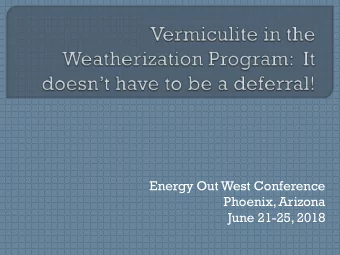 Energy Out West Conference  Phoenix, Arizona  June 21-25, 2018  Geoff Wilcox  Jake Nuckolls  State