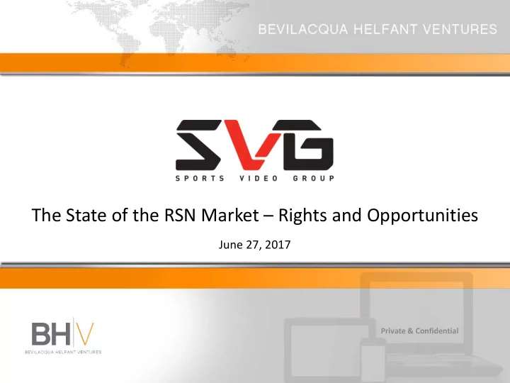 the state of the rsn market rights and opportunities