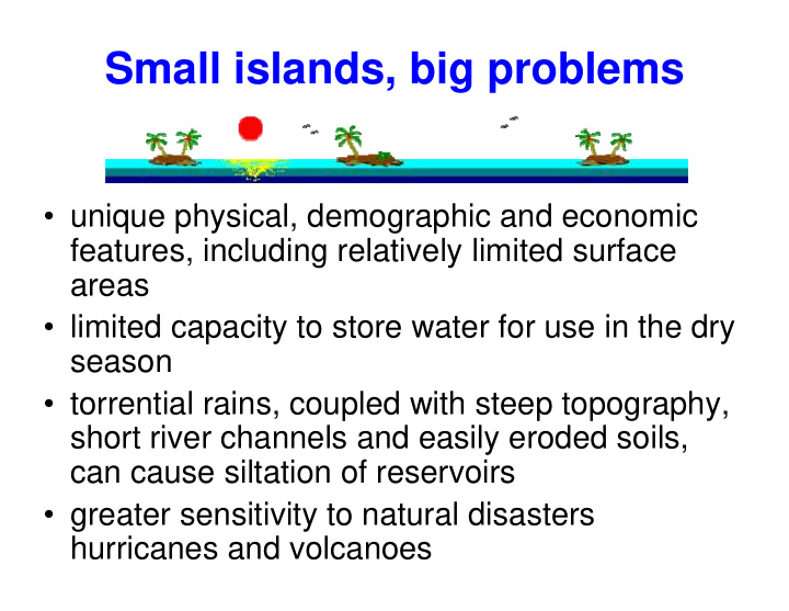 small islands big problems