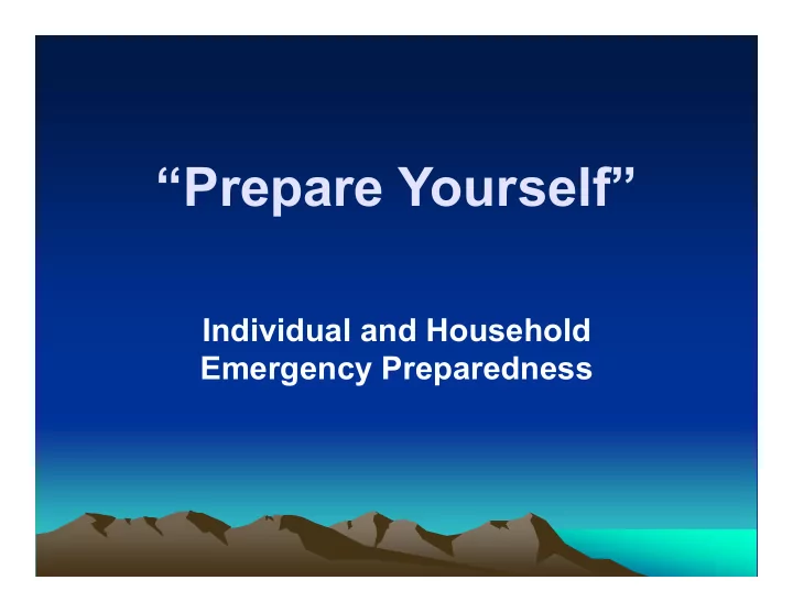 prepare yourself