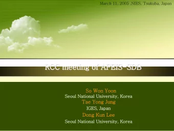 RCC meeting of APEIS-  -SDB  SDB  RCC meeting of APEIS  So Won Yoon  Seoul National University,
