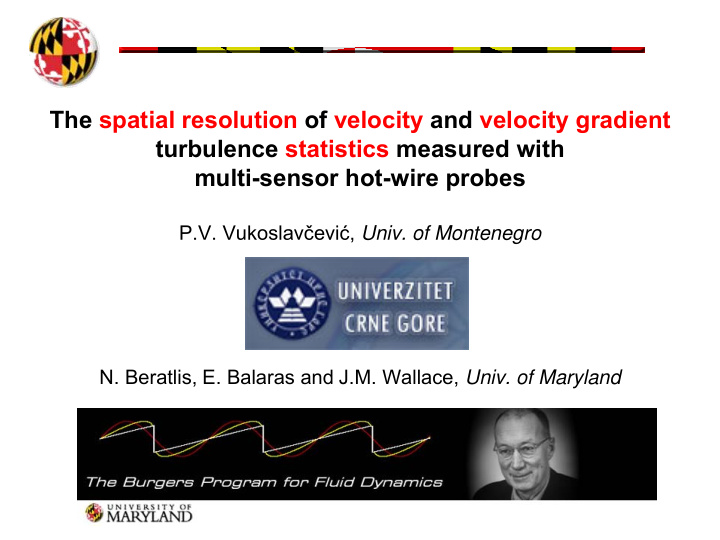the spatial resolution of velocity and velocity gradient