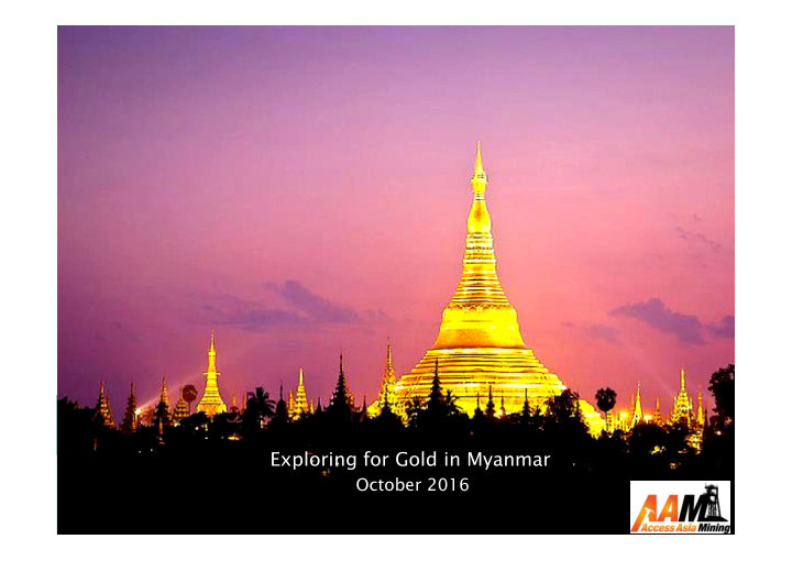 exploring for gold in myanmar