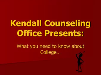 Office Presents:  What you need to know about  College  What Colleges Recommend  English