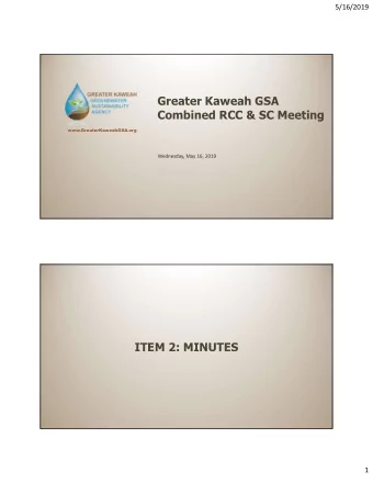 Greater Kaweah GSA  Combined RCC &amp; SC Meeting  www.GreaterKaweahGSA.org  Wednesday, May 16,